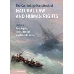The Cambridge Handbook of Natural Law and Human Rights