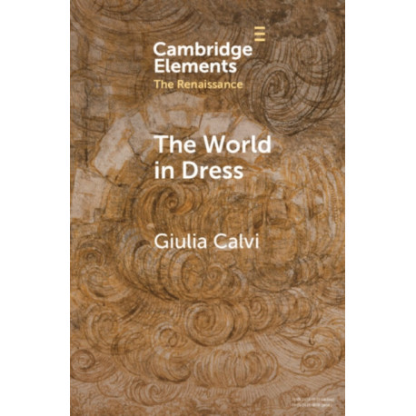 The World in Dress: Costume Books across Italy, Europe, and the East