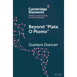 Beyond 'plata o plomo': Drugs and State Reconfiguration in Colombia