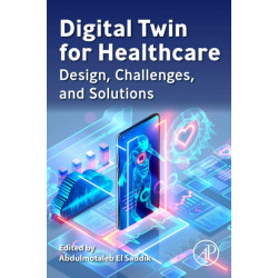 Digital Twin for Healthcare: Design, Challenges, and Solutions