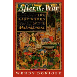 After the War: The Last Books of the Mahabharata