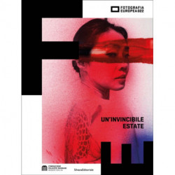 Fotografia Europea 2022: An invincible summer