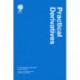 Practical Derivatives: A Transactional Approach, Fourth Edition