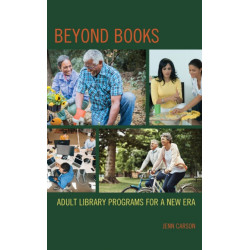 Beyond Books: Adult Library Programs for a New Era