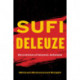 Sufi Deleuze: Secretions of Islamic Atheism