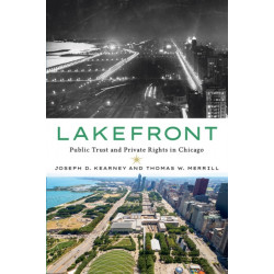 Lakefront: Public Trust and Private Rights in Chicago