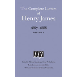 The Complete Letters of Henry James, 1887–1888: Volume 1