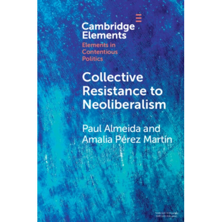 Collective Resistance to Neoliberalism