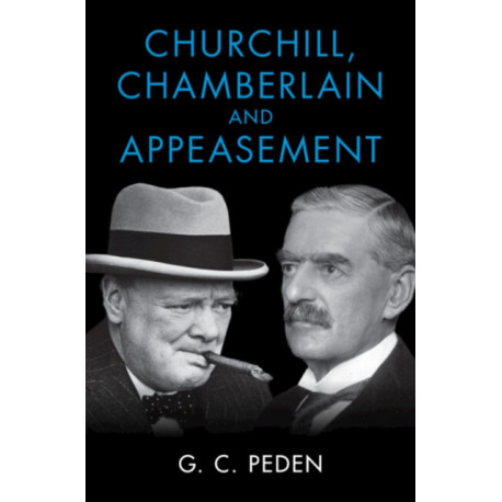 Churchill, Chamberlain and Appeasement