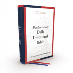 NKJV, Matthew Henry Daily Devotional Bible, Hardcover, Red Letter, Comfort Print: 366 Daily Devotions by Matthew Henry