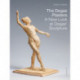 The Degas Plasters: Groundbreaking revelations about Degas’ sculpture and the Hebrard bronzes