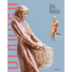 Hans Wewerka Outdoors – Draußen: Stoneware Street Scenes / Straßenszenen in Steinzeug