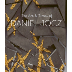 The Art & Times of Daniel Jocz