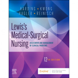 Lewis's Medical-Surgical Nursing: Assessment and Management of Clinical Problems, Single Volume
