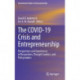 The COVID-19 Crisis and Entrepreneurship: Perspectives and Experiences of Researchers, Thought Leaders, and Policymakers
