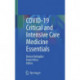 COVID-19 Critical and Intensive Care Medicine Essentials