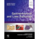Gastrointestinal and Liver Pathology: A Volume in the Series: Foundations in Diagnostic Pathology