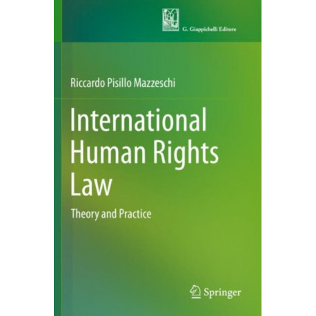 International Human Rights Law: Theory and Practice