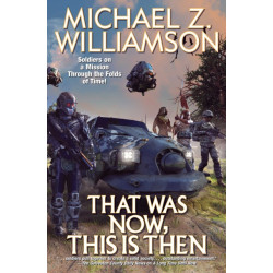 That Was Now, This Is Then