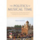 The Politics of Musical Time: Expanding Songs and Shrinking Markets in Bengali Devotional Performance