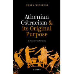 Athenian Ostracism and its Original Purpose: A Prisoner's Dilemma