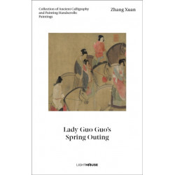 Zhang Xuan: Lady Guo Guo’s Spring Outing: Collection of Ancient Calligraphy and Painting Handscrolls: Paintings