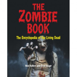 The Zombie Book: The Encyclopedia of The Living Dead