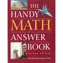 The Handy Math Answer Book: Second Edition
