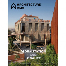 Architecture Asia: Globalization and Locality