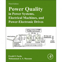 Power Quality in Power Systems, Electrical Machines, and Power-Electronic Drives