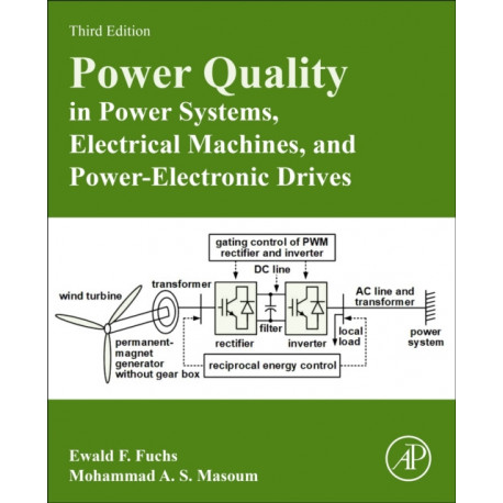Power Quality in Power Systems, Electrical Machines, and Power-Electronic Drives