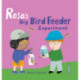 Rosa's Big Bird Feeder Experiment