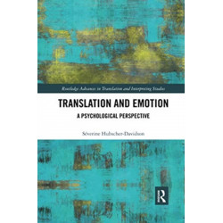 Translation and Emotion: A Psychological Perspective