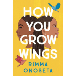 How You Grow Wings