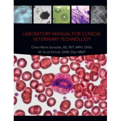 Laboratory Manual for Clinical Veterinary Technology