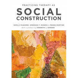Practicing Therapy as Social Construction