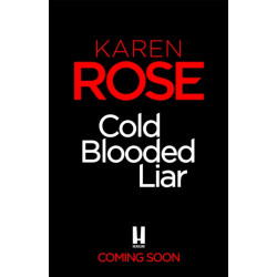 Cold Blooded Liar: the first gripping thriller in a brand new series from the bestselling author