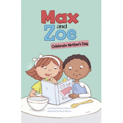 Max and Zoe Celebrate Mother's Day