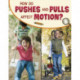 How Do Pushes and Pulls Affect Motion?