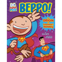 Beppo!: The Origin of Superman's Monkey