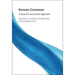 Korean Grammar: A Systemic Functional Approach