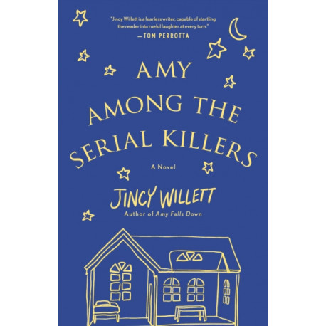 Amy Among the Serial Killers: A Novel