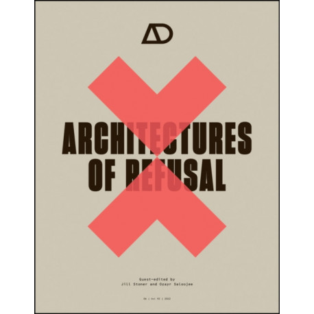 Architectures of Refusal