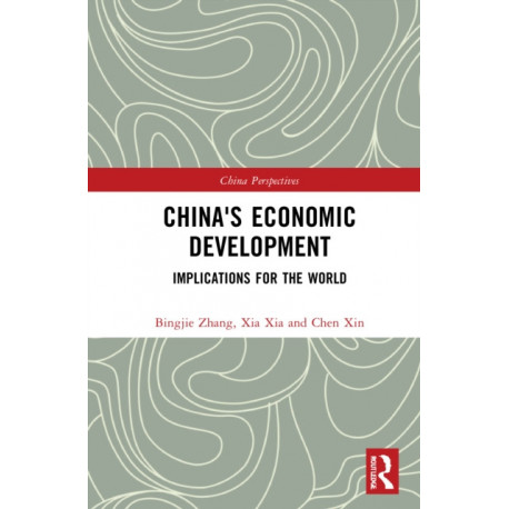 China's Economic Development: Implications for the World