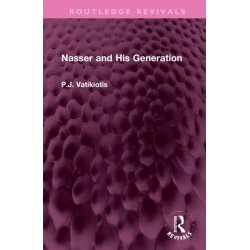 Nasser and His Generation