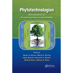 Phytotechnologies: Remediation of Environmental Contaminants