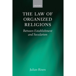The Law of Organized Religions: Between Establishment and Secularism