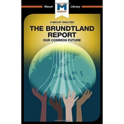 An Analysis of The Brundtland Commission's Our Common Future: Our Common Future