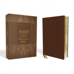 NASB, Classic Reference Bible, Genuine Leather, Buffalo, Brown, Red Letter, 1995 Text, Comfort Print