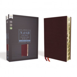 NASB, Thinline Bible, Large Print, Bonded Leather, Burgundy, Red Letter, 1995 Text, Thumb Indexed, Comfort Print